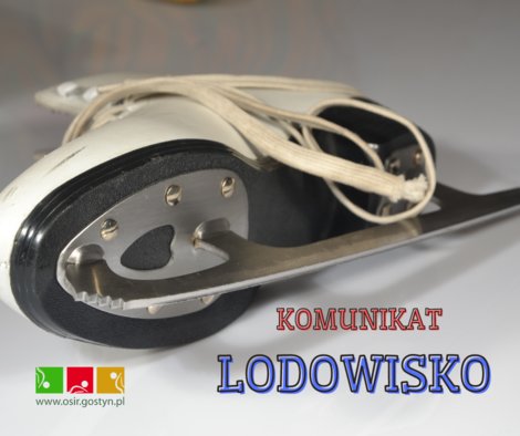 Ważny komunikat dot. lodowiska